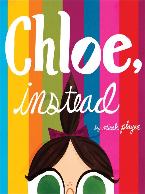 Title details for Chloe, Instead by Micah Player - Wait list